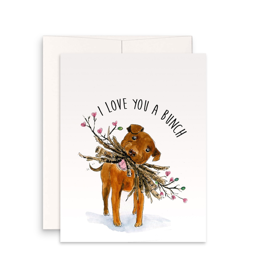 Pitbull Dog Love Card - Pitbull Mom Valentines Day Card for Her - I Love You A Bunch Dog Lover ...