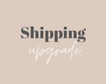 Shipping Upgrade