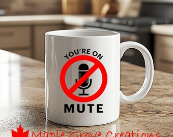 Taza de café "Estás en silencio" - Taza de café de 11 oz - Disponible en cerámica o plástico, Reunión de Zoom, Reunión de Teams, Reunión virtual
