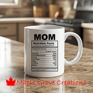 Mom Nutrition Facts Coffee Mug - 11 oz coffee mug - Available in ceramic or plastic