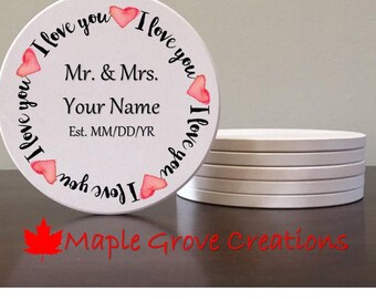 I Love You Mr & Mrs Custom Sandstone Coaster Set - 4" Coasters - Custom Coasters