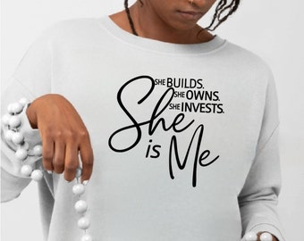 She Builds SVG, She Owns, She Invests (Digital File)