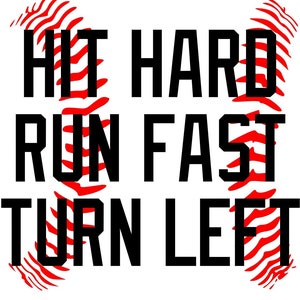 Baseball Quote and Seams 'Hit Hard Run Fast Turn Left' SVG vector cutting file / clip art beschikbaar voor onmiddellijke download.