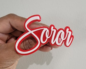Soror Acrylic Statement Pin