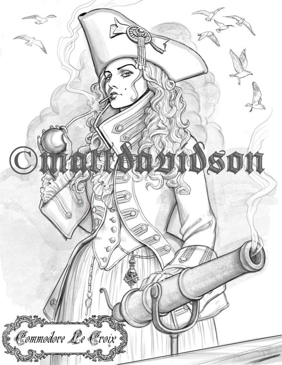 Pirate Queen, Commodore Le Croix, Adult Coloring, fantasy coloring, printable, digital download
