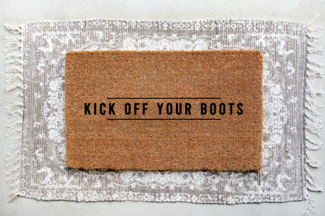 Kick off Your Boots Door Mat Western Doormat Mat Etsy