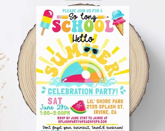May include: A colorful digital invitation for a summer celebration party. The invitation features a sun with sunglasses, a beach ball, and the text "So long school, Hello Summer!"  The party is on Saturday, June 29th from 1:00-5:00 PM at Lil' Shore Park, 2135 Splash St., Irvine, CA. RSVP by June 21st to Jamie at splashparty@peachpops.com. The invitation also includes the text "Don't forget your swimsuit, towel, & sunscreen! Pool party, bounce house, ice cream truck."