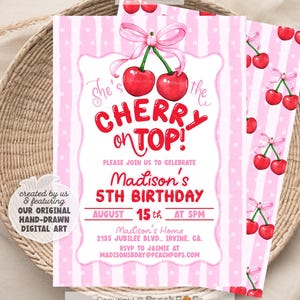 May include: A digital birthday invitation card featuring a pink and white striped background with white polka dots. The design includes two red cherries with a pink bow, and the text reads: She's CHERRY on TOP! Madison's 5TH BIRTHDAY AUGUST 15th AT 5PM.