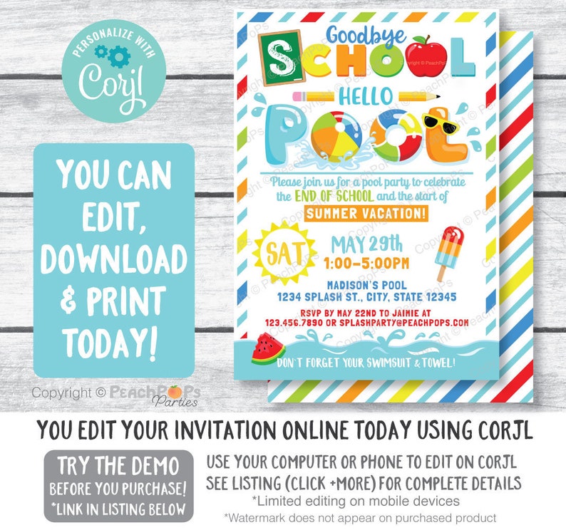 Goodbye School, Hello Pool summer digital editable party invitation you edit on Corjl. Rainbow striped edge, pool wording has beach ball and sunglasses, school wording has chalkboard and apple in place of letter. Sun, watermelon, freezer pop, water.