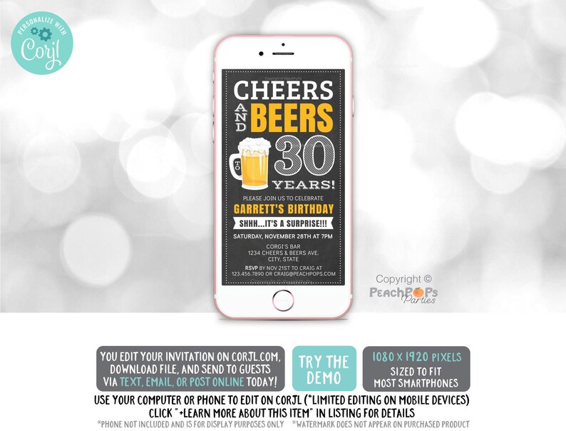 May include: A digital invitation for a 30th birthday party with a chalkboard background and a yellow beer mug graphic. The text reads "Cheers and Beers 30 Years! Please join us to celebrate Garrett's Birthday. Shhh...It's a surprise!!! Saturday, November 28th at 7pm. Corgi's Bar 1234 Cheers & Beers Ave. City, State. RSVP by Nov 21st to Craig at 123.456.7890 or Craig@PeachPops.com"