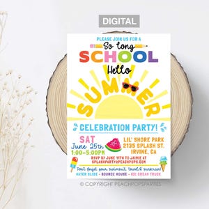 May include: A colorful printable invitation for a "So Long School, Hello Summer" celebration party. The invitation features a yellow sun with sunglasses, a rainbow-colored pencil, and the text "Celebration Party!" in blue. The party details include the date, time, location, RSVP information, and activities like a water slide, bounce house, and ice cream truck.