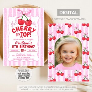 May include: A birthday invitation card featuring a pink and white striped background with red cherries and a pink bow. The text reads She's the CHERRY on TOP! Madison's 5TH BIRTHDAY AUGUST 15th AT 5PM. A second card displays a photo frame with cherries.
