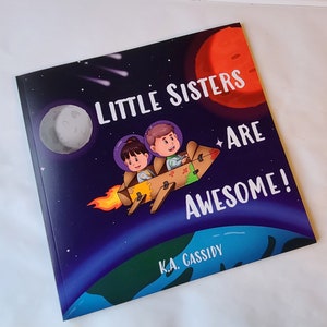 Little Sisters Are Awesome! Book for New Big Brother