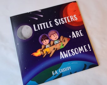 Little Sisters Are Awesome! Book for New Big Brother