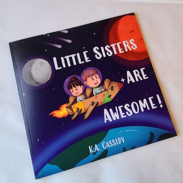 Little Sisters Are Awesome! Book for New Big Brother