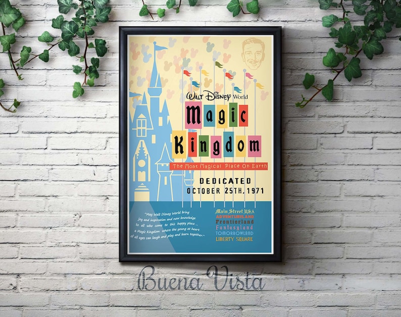 May include: A vintage-style poster for Walt Disney World's Magic Kingdom. The poster features a blue and yellow illustration of Cinderella's Castle with the text "Walt Disney World Magic Kingdom The Most Magical Place On Earth DEDICATED OCTOBER 25TH, 1971" and a list of the different lands in the park: Main Street USA, Adventureland, Frontierland, Fantasyland, Tomorrowland, and Liberty Square.