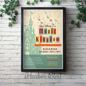May include: A vintage-style poster for Walt Disney World's Magic Kingdom, featuring a colorful illustration of Cinderella's Castle and the text "Walt Disney World Magic Kingdom The Most Magical Place On Earth DEDICATED OCTOBER 25TH, 1971".
