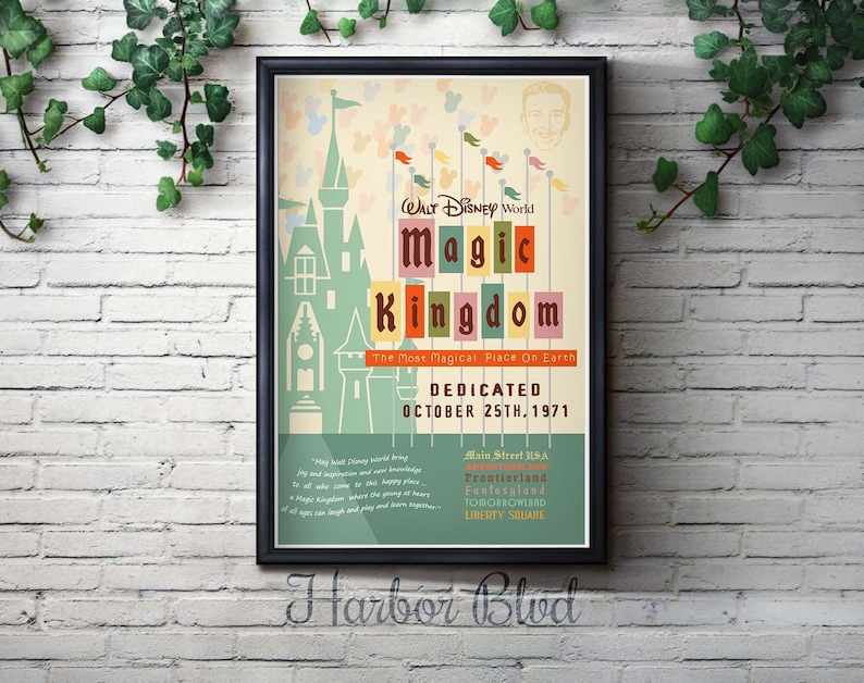 May include: A vintage-style poster for Walt Disney World's Magic Kingdom, featuring a colorful illustration of Cinderella's Castle and the text "Walt Disney World Magic Kingdom The Most Magical Place On Earth DEDICATED OCTOBER 25TH, 1971".