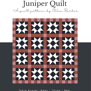 Könnte beinhalten: Eine Quilt-Anleitung mit dem Titel Juniper Quilt von Chloe Barber, Nr. 4. Das Design zeigt ein Gitter aus sechzehn schwarz-weißen Sternblöcken, getrennt durch terrakottafarbene und hellrosa Streifen. Enthält Text: Skill Level Confident Beginner.