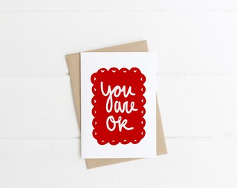 You Are Ok Valentine's Day Blank Greeting Card - Card for a Partner Boyfriend Girlfriend Friend