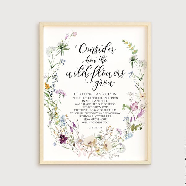 Wild Flowers Digital Prints, Bible Verse Jesus Quote Printable Wall Art Home Decor Gifts For Christians - Luke 12:27-28 YOU PRINT 41066