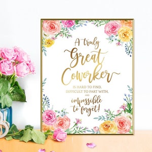 Coworker Going Away Freundschaftsgeschenke - atemberaubende Gold Words Office Printable YOU PRINT - A Truly Great Coworker Is Hard To Find Zitat 40204