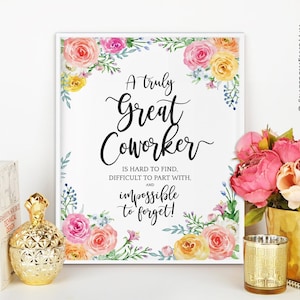 Coworker Friend Leaving Goodbye Gift - Office Wall Art Decor Printable with quote, A Truly Great Coworker Is Hard To Find - YOU PRINT 40083