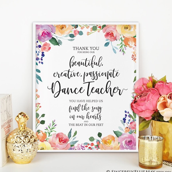 Dance Teacher Gifts and Quotes, great as Appreciation Printable, Thank You or Goodbye Gift Ideas for Teacher YOU PRINT 40261