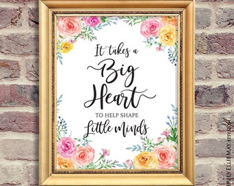 Female Teacher Gift - Teacher Appreciation Sign YOU PRINT Printable great as a Thank You Gift for your Well Loved Best Teacher 40127