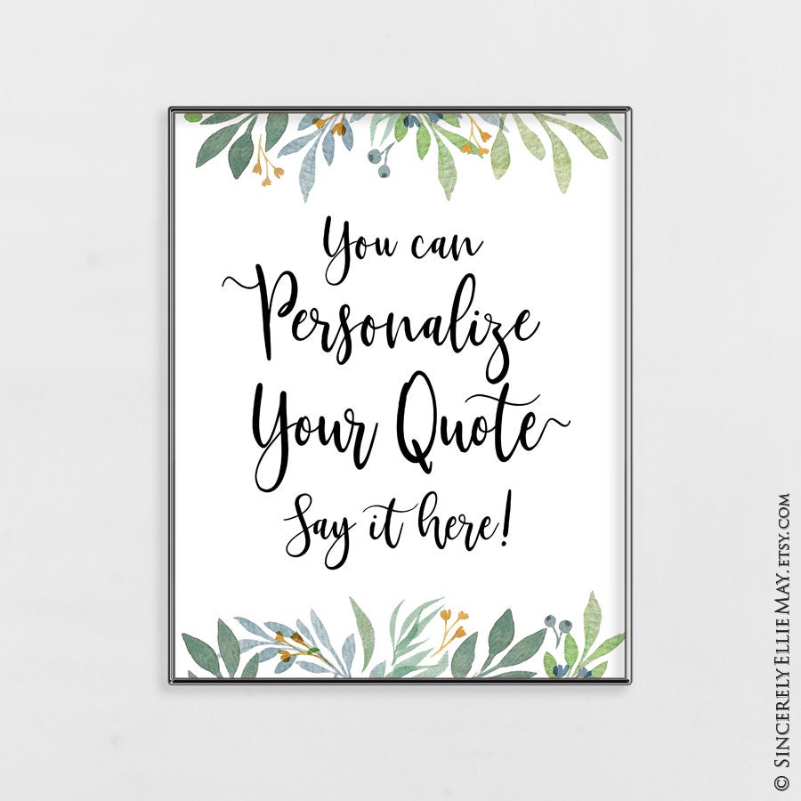 Your Quote Here Customized Quote Sign Printable | Etsy
