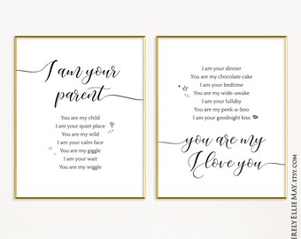 Parenthood Quotes - I Am Your Parent You Are My Child - YOU PRINT Wall Art Typography Decor, hang in Nursery or Children's Bedroom 40393