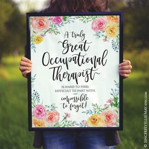 Occupational Therapy Gifts - Therapists Appreciation Wall Art Printable, A Truly Great Occupational Therapist Is Hard To Find 40343