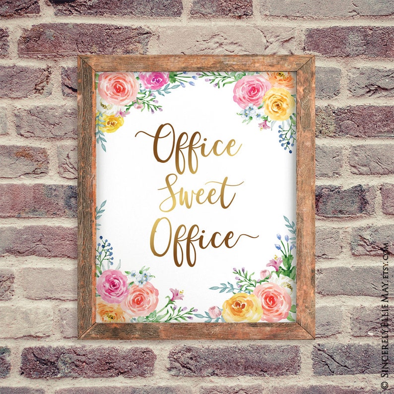 Gold Office Decor, Office Sweet Office Quote YOU PRINT Poster Sign, Gifts for Working Moms, Entrepreneurs or Hang in Home Office 40257 image 7