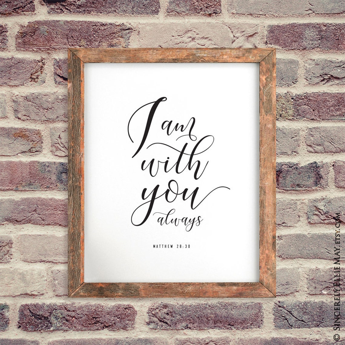 I Am With You Always Jesus Quotes Matthew Verse Printables | Etsy