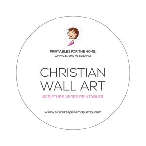 Peut inclure: Un cercle blanc avec un contour noir contenant une illustration de dessin anim&eacute; d'une femme avec des cheveux bruns et une chemise rose. Le texte "PRINTABLES FOR THE HOME, OFFICE AND WEDDING" est au-dessus du texte "CHRISTIAN WALL ART" qui est au-dessus du texte "SCRIPTURE VERSE PRINTABLES" qui est au-dessus du texte "www.sincerelyelliemay.etsy.com".