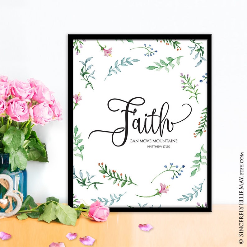Faith Wall Art Decor Printables Can Move Mountains Poster You Print Verse Gifts Great As Home Or Office 40140
