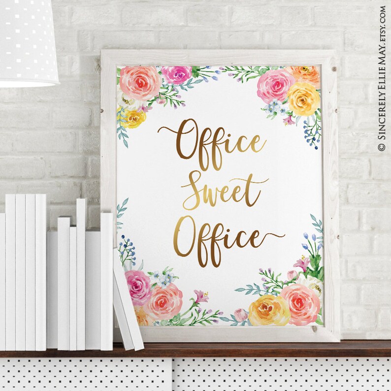 Gold Office Decor, Office Sweet Office Quote YOU PRINT Poster Sign, Gifts for Working Moms, Entrepreneurs or Hang in Home Office 40257 image 5