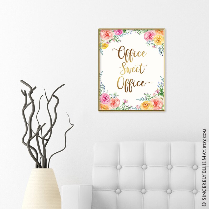 Gold Office Decor, Office Sweet Office Quote YOU PRINT Poster Sign, Gifts for Working Moms, Entrepreneurs or Hang in Home Office 40257 image 3