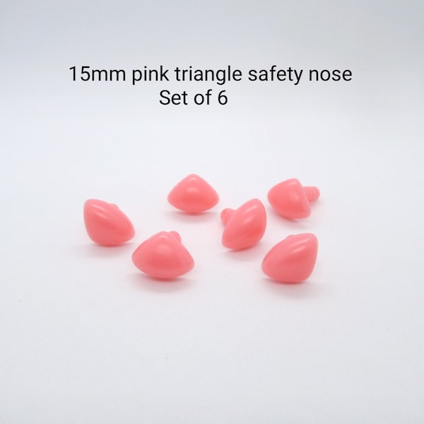 15mm pink triangle animal nose - 6 pieces - Amigurumi plastic safety nose - plastic safety toy nose - crochet toy supply - animal noses