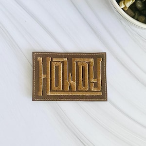 Howdy patch, embroidered leather patches, Howdy hat women,leather patches for hats, iron-on patches, embroidery patch