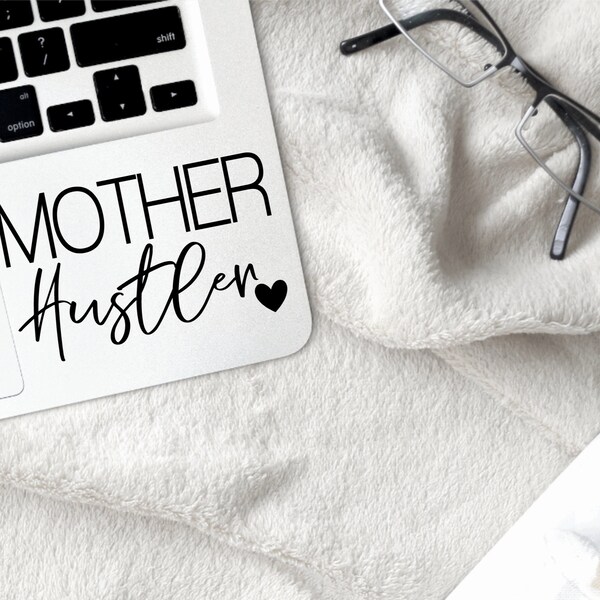 Mother hustler decal, mom window decals, mom car vinyl sticker, mom decal for car, mom decal for cup, mama sticker for car, mom life decal