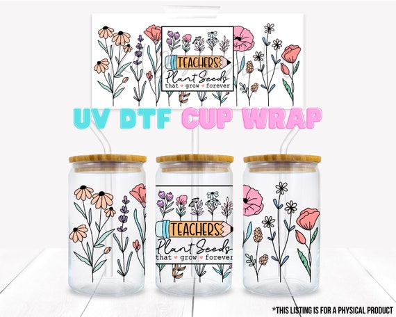 Teacher UV DTF Cup Wrap, Best Teacher Gift, Ready to Apply Uv Dtf