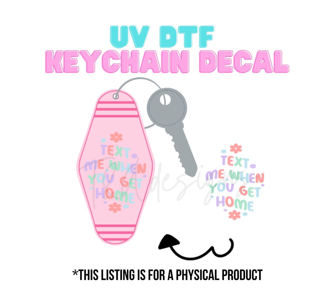 Ready-to-apply UV DTF Keychain Decal, Keychain Stickers, Acrylic Blanks  With Decal, Uv Dtf Decals, UV Printed Keychain Decal 