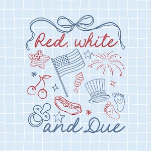 May include: A light blue background with a grid pattern and red and blue illustrations. The text "Red, white and Due" is written in a script font. The image includes a star, cherries, a hot dog, a pacifier, and an American flag.