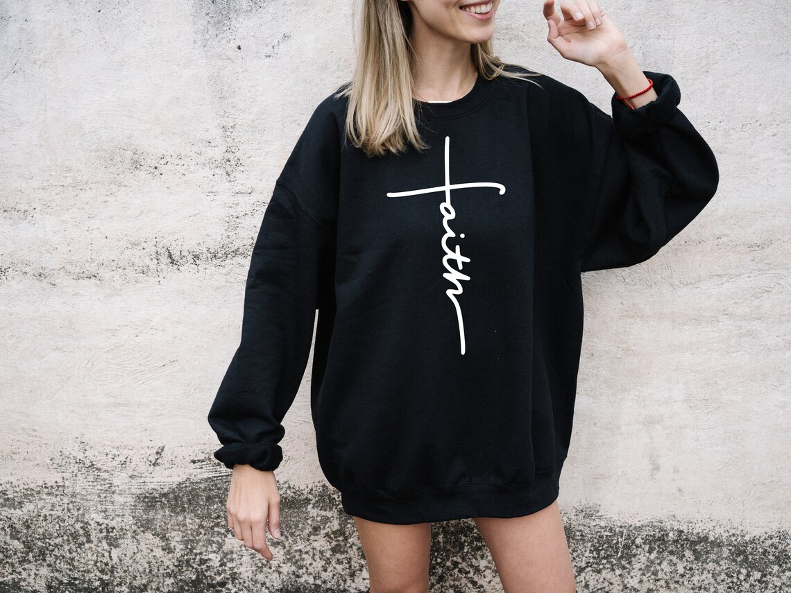Faith Sweatshirt, Faith Cross Shirt, Christian Gift, Christian ...