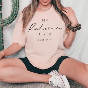 My Redeemer Lives T-shirt, Religious Shirt, Faith Cross Tee, Christian Top, Bible Verse Gift, Jesus Shirt, Positivity T-shirt, Women&#39;s Shirt