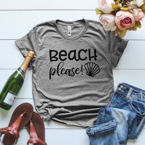 Beach Please T-Shirt, Beach Shirts, Women's Beach Shirt, Beach T-Shirt, Summer T Shirts, Vacation Shirt, Mermaid Shirt, Beach Gifts For Her image 1