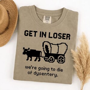 Comfort Colors Douglasien T-Shirt, Get In Loser Lustiges Retro Gaming T-Shirt, 80er Jahre Vintage Gamer sarkastisches Pixel Art Shirt