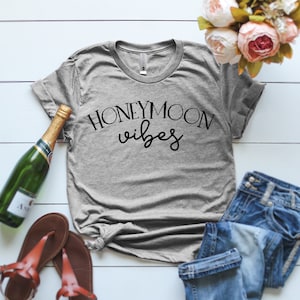 Honeymoon Vibes T-Shirt Honeymoon Gift Gift for Honeymoon Honeymoon Shirt Honey moon Wifey Shirts Wife Tshirt Bridal Shower Gift