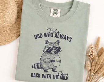 Comfortkleuren Just A Dad Who Always Came Back With The Milk Raccoon Shirt, grappig vaderdagcadeau, uniek T-shirt Dad Joke, retro wasbeer
